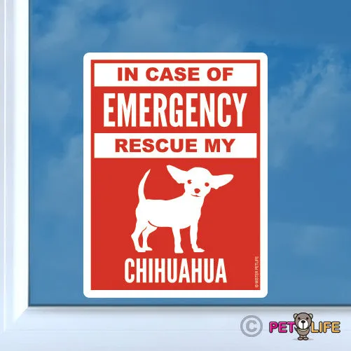 In Case of Emergency Rescue My Chihuahua Sticker