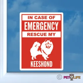 In Case of Emergency Rescue My Keeshond Sticker